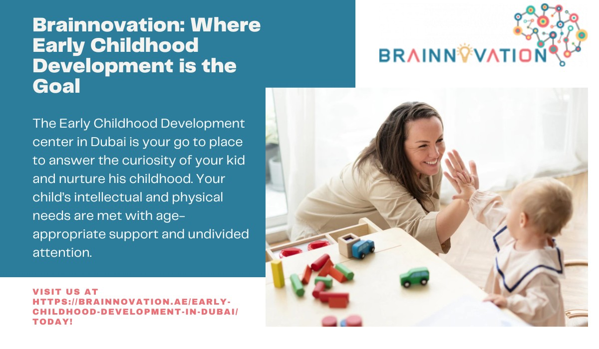 Brainnovation: Where Early Childhood Development is the Goal